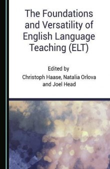 The Foundations and Versatility of English Language Teaching (ELT)