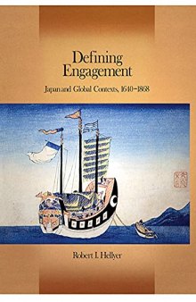 Defining Engagement: Japan and Global Contexts, 1640 - 1868