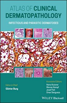 Atlas of Clinical Dermatopathology: Infectious and Parasitic Dermatoses