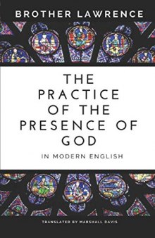 The Practice of the Presence of God In Modern English