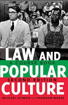 Law and Popular Culture: A Course Book, 2nd Edition (Politics, Media, and Popular Culture)