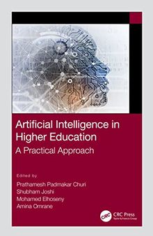 Artificial Intelligence in Higher Education: A Practical Approach