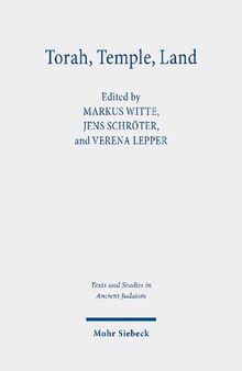 Torah, Temple, Land: Constructions of Judaism in Antiquity