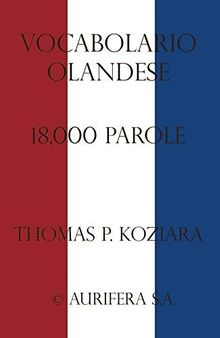 Vocabolario Olandese (Italian Edition)