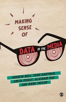 Making Sense of Data in the Media