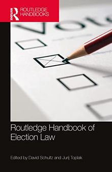 Routledge Handbook of Election Law