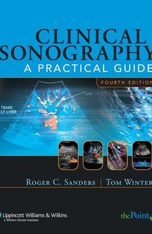 Clinical Sonography: A Practical Guide (Clinical Sonography: A Practical Guide (Sanders))