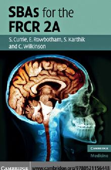 SBAs for the FRCR 2A (Cambridge Medicine (Paperback))