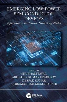 Emerging Low-Power Semiconductor Devices: Applications for Future Technology Nodes