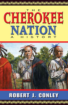 The Cherokee Nation: A History