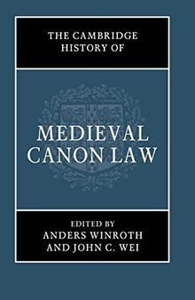 The Cambridge History of Medieval Canon Law