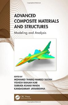 Advanced Composite Materials and Structures: Modeling and Analysis