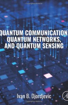 Quantum Communication, Quantum Networks, and Quantum Sensing