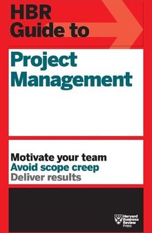 HBR Guide to Project Management