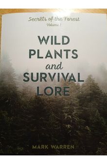 Wild Plants and Survival Lore