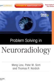 Problem Solving in Neuroradiology: Expert Consult - Online and Print