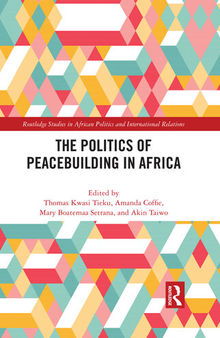 The Politics of Peacebuilding in Africa