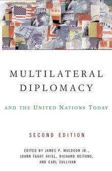 Multilateral Diplomacy and the United Nations Today