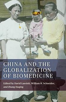 China and the Globalization of Biomedicine