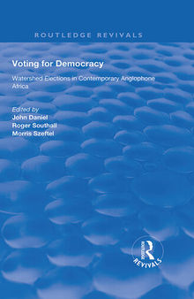 Voting for Democracy: Watershed Elections in Contemporary Anglophone Africa