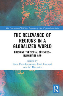 The Relevance of Regions in a Globalized World: Bridging the Social Sciences-Humanities Gap