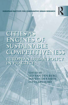 Cities as Engines of Sustainable Competitiveness: European Urban Policy in Practice