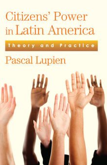 Citizens' Power in Latin America: Theory and Practice