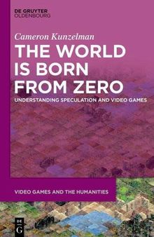 The World Is Born From Zero: Understanding Speculation and Video Games