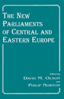 The New Parliaments of Central and Eastern Europe