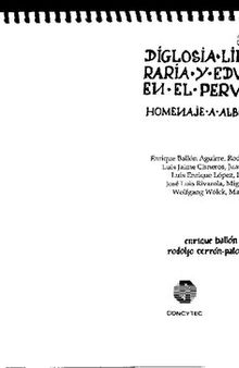 Diglosia linguo-literaria y educación en el Perú. Homenaje a Alberto Escobar