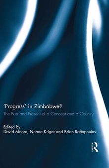 'Progress' in Zimbabwe?: The Past and Present of a Concept and a Country