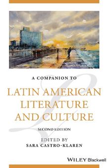 A Companion to Latin American Literature and Culture