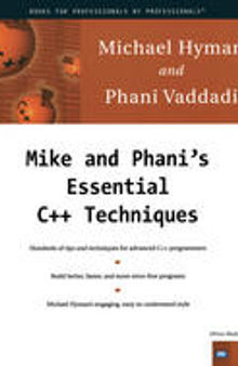 Mike and Phani’s Essential C++ Techniques