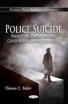 Police Suicide: Proactive Leadership and Crisis Management Strategies