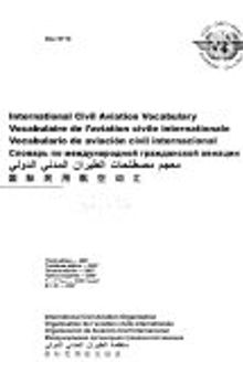 International Civil Aviation vocabulary = Vocabulaire de l'aviation civile internationale = Vocabulario de aviación civil internacional = Словарь по международной гражданской авиации