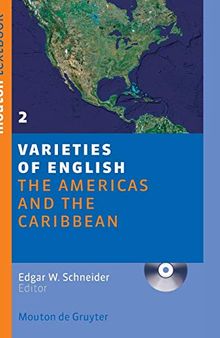 Varieties of English: Volume 2: The Americas and the Carribean