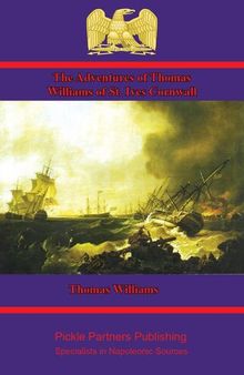 The Adventures of Thomas Williams of St. Ives, Cornwall