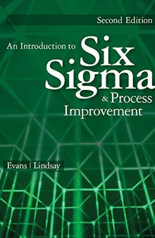 An Introduction to Six Sigma and Process Improvement