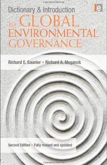 Dictionary and Introduction to Global Environmental Governance