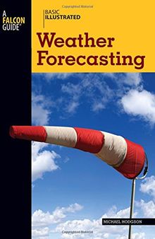 Basic Illustrated Weather Forecasting (Basic Illustrated Series)