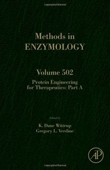 Protein Engineering for Therapeutics, Part A