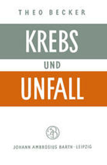 Krebs und Unfall