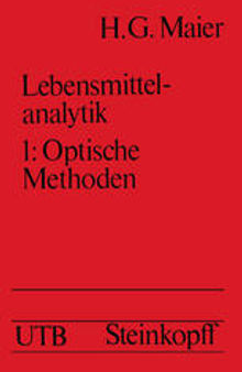 Lebensmittelanalytik: Band I: Optische Methoden