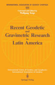 Recent Geodetic and Gravimetric Research in Latin America