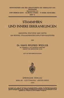 Stammhirn und Innere Erkrankungen: Kasuistik, Statistik und Kritik am Beispiel Stammhirnstecksplitterverletzter