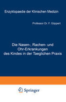 Die Nasen-, Rachen- und Ohr-Erkrankungen des Kindes in der Taeglichen Praxis: Spezieller Teil