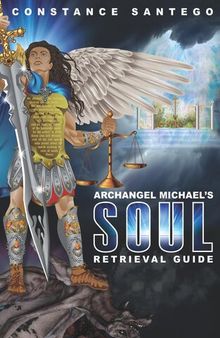 Archangel Michael's Soul Retrieval Guide