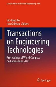 Transactions on Engineering Technologies: Proceedings of World Congress on Engineering 2021