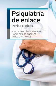 Psiquiatría de enlace Perlas clínicas