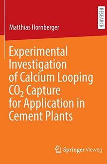 Experimental Investigation of Calcium Looping CO2 Capture for Application in Cement Plants